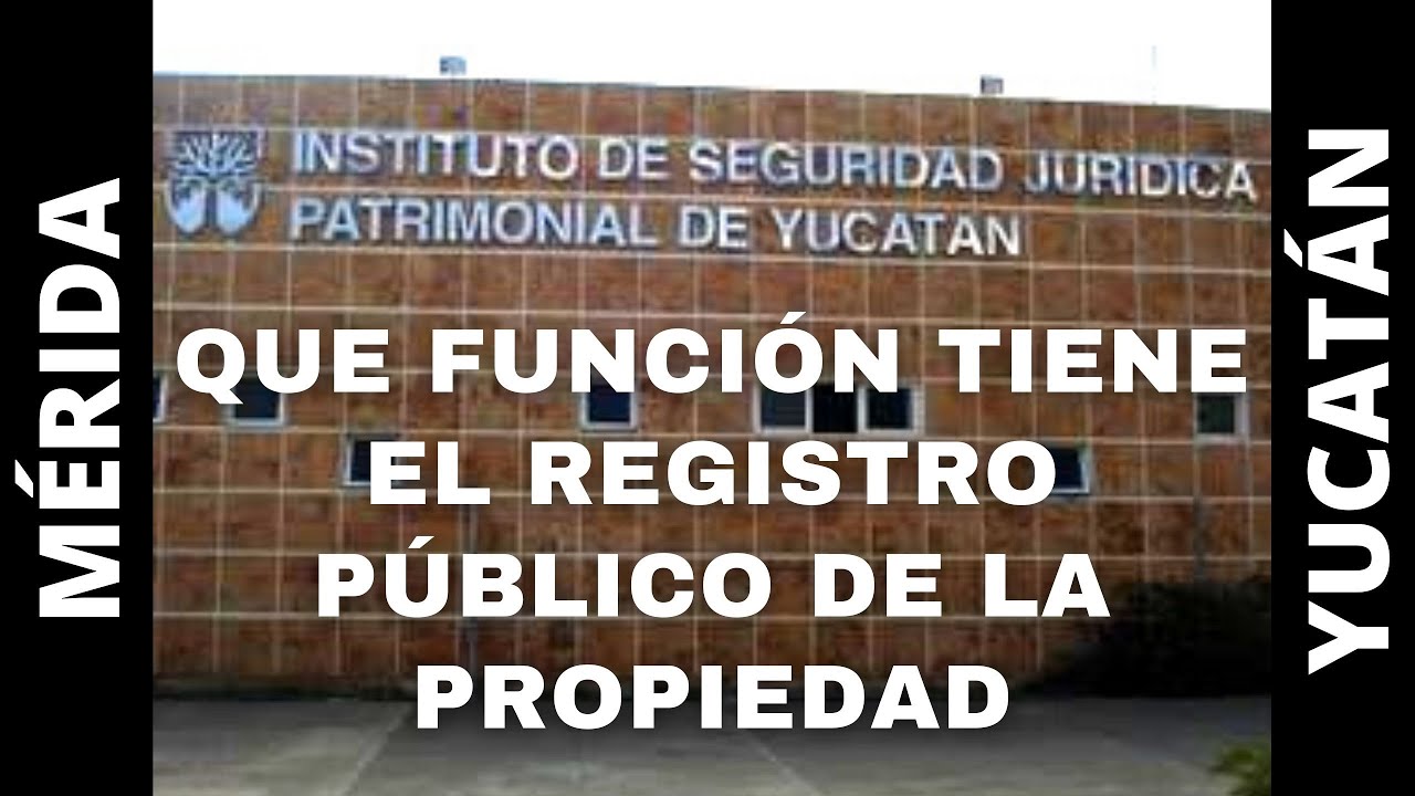 Registro publico de la propiedad merida