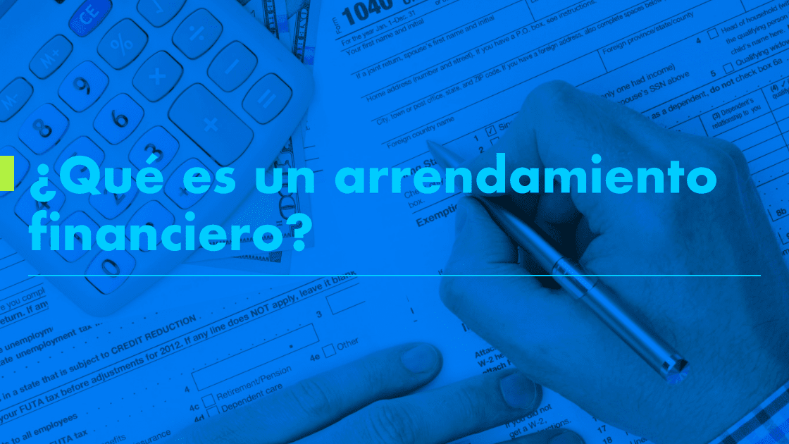 Contrato de arrendamiento financiero mexico