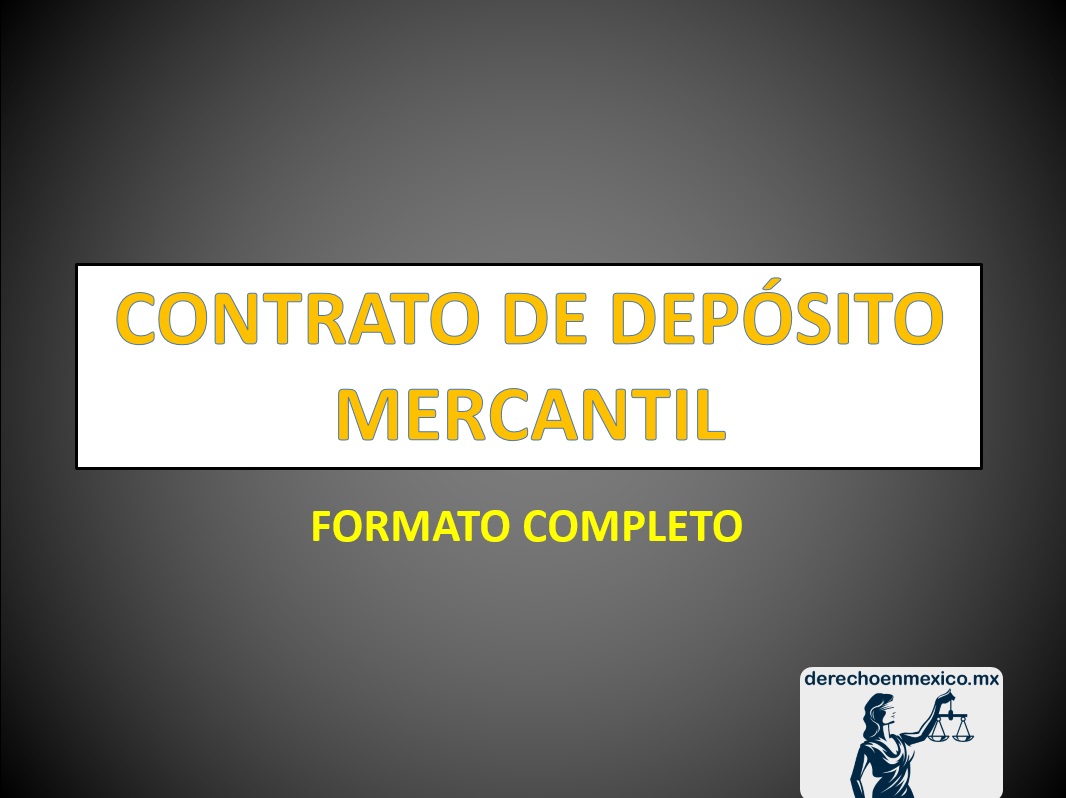 Contrato de deposito mercantil formato mexico